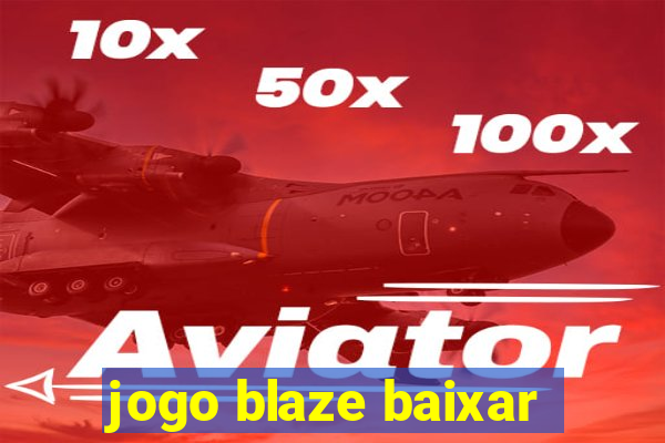 jogo blaze baixar