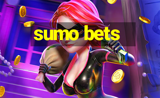 sumo bets