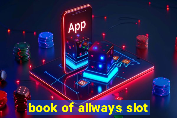 book of allways slot