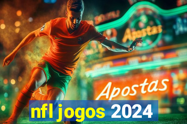 nfl jogos 2024