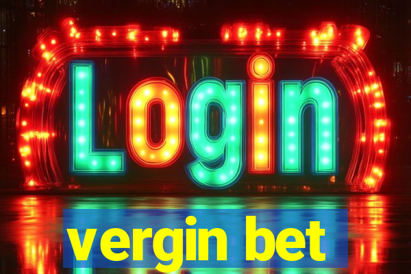 vergin bet