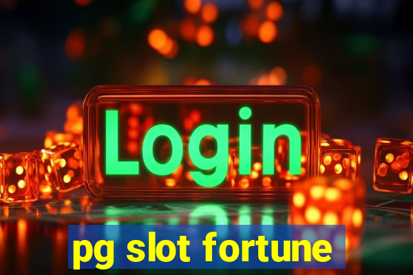 pg slot fortune