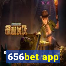 656bet app