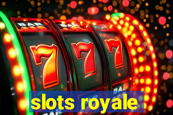 slots royale