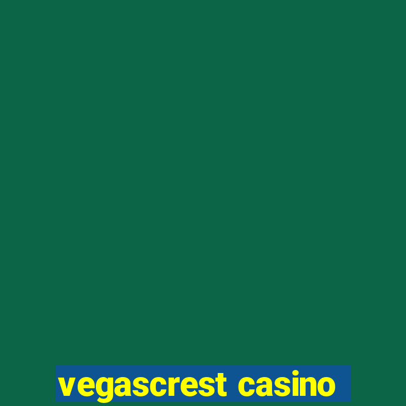 vegascrest casino