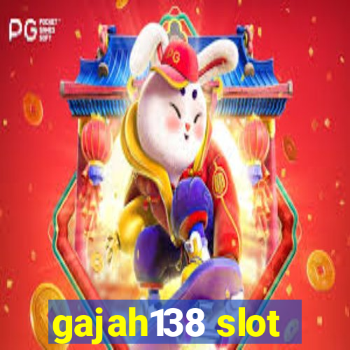 gajah138 slot