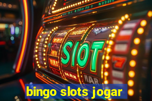 bingo slots jogar