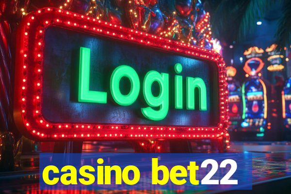 casino bet22