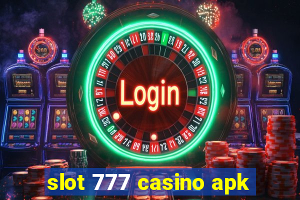 slot 777 casino apk