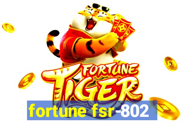 fortune fsr-802