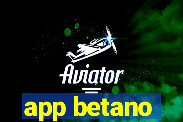 app betano