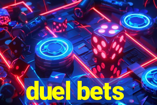 duel bets