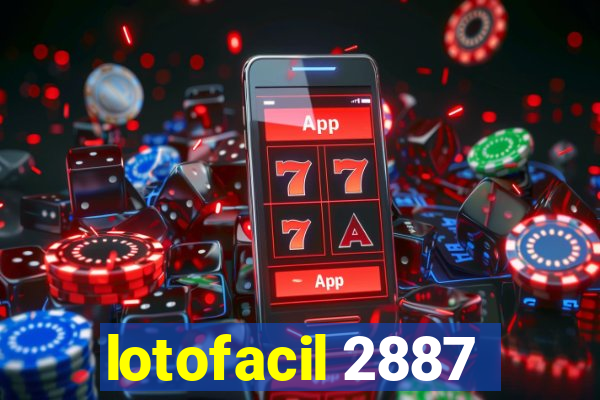 lotofacil 2887