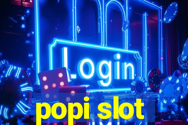 popi slot