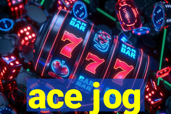 ace jog