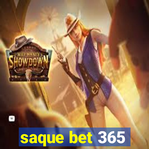 saque bet 365