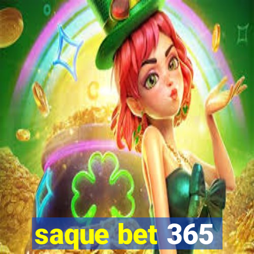 saque bet 365