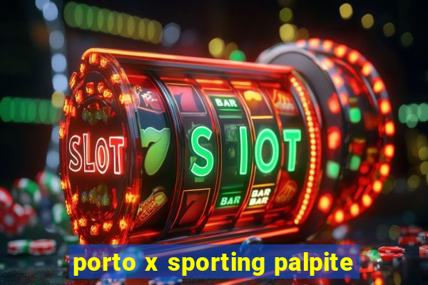 porto x sporting palpite