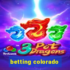 betting colorado