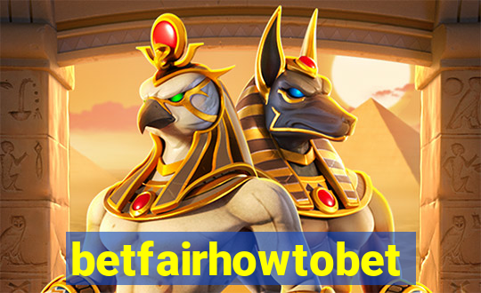 betfairhowtobet