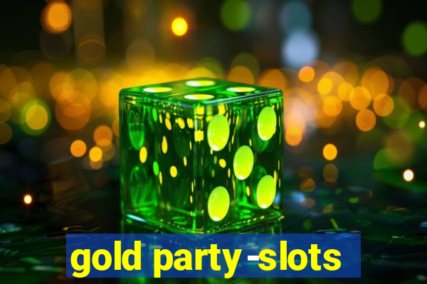 gold party-slots