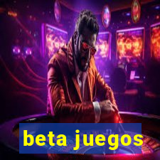 beta juegos