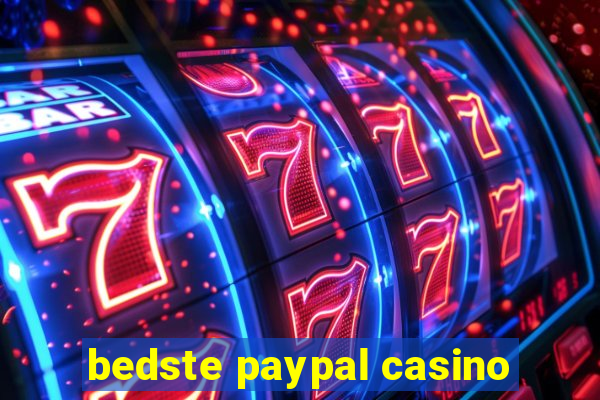 bedste paypal casino