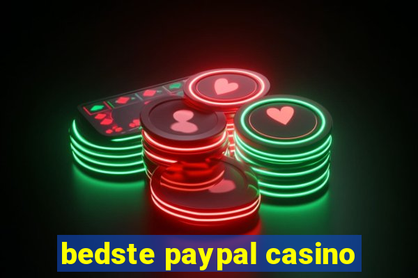 bedste paypal casino