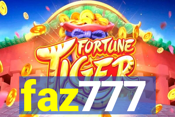 faz777