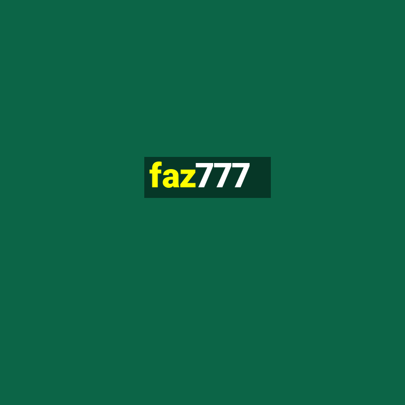 faz777