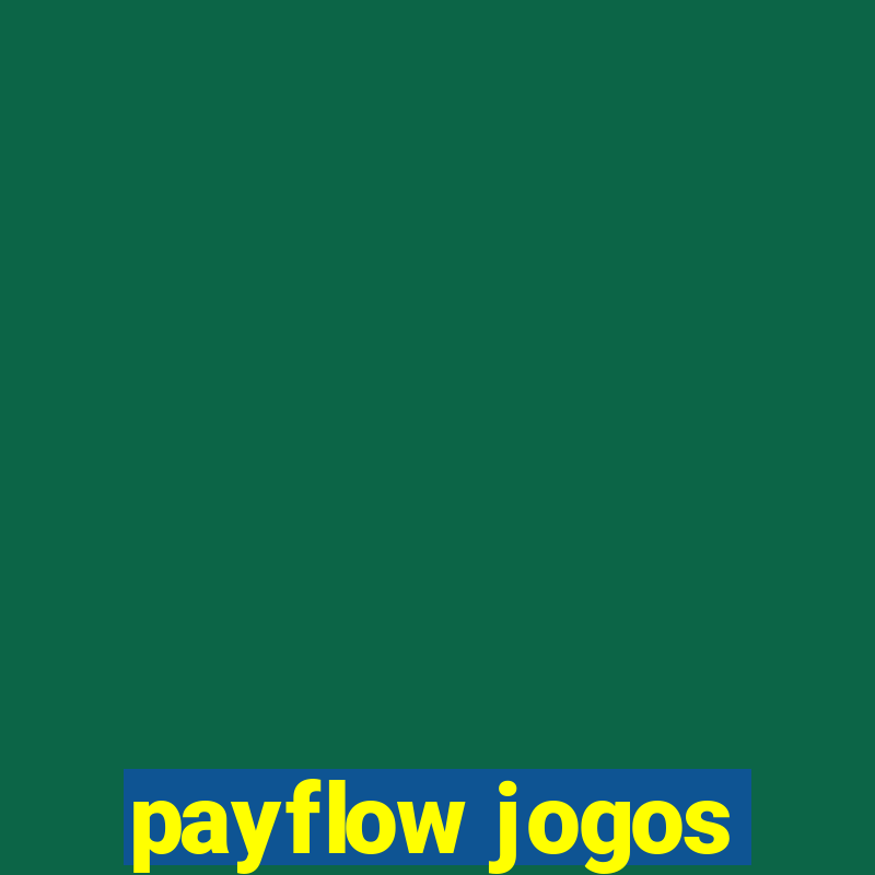 payflow jogos