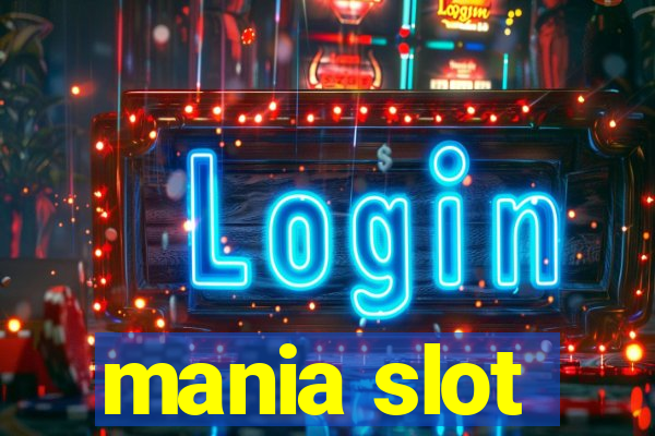 mania slot