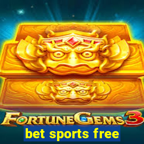 bet sports free