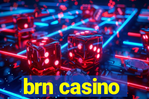 brn casino