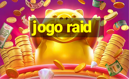 jogo raid