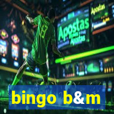 bingo b&m