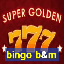 bingo b&m