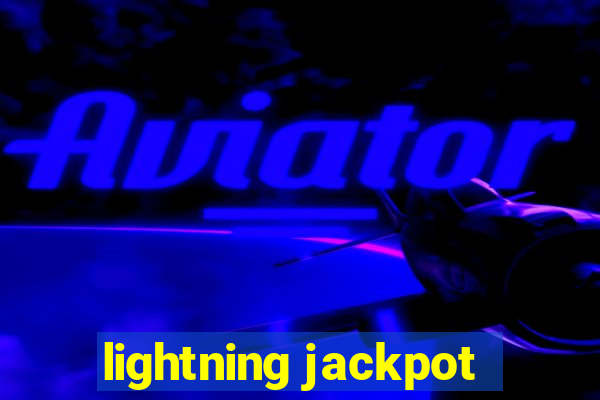 lightning jackpot