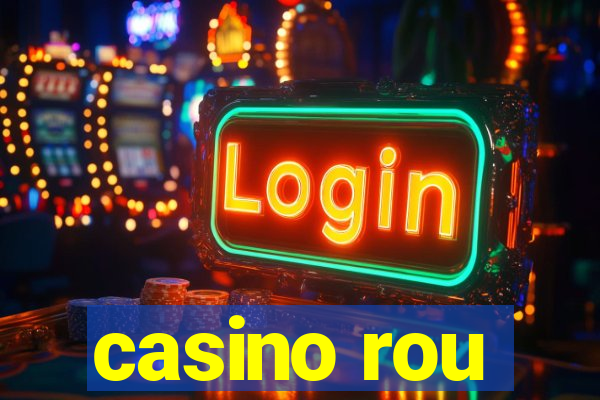 casino rou