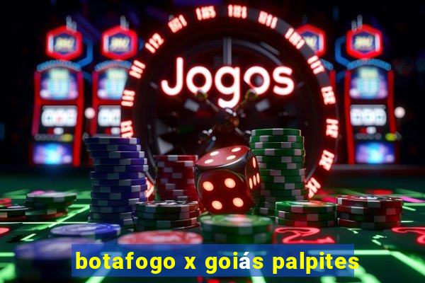 botafogo x goiás palpites