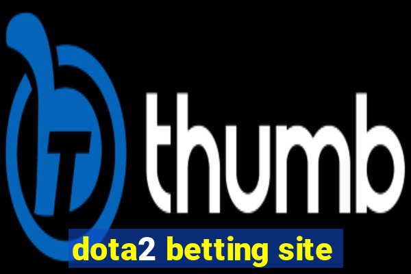 dota2 betting site