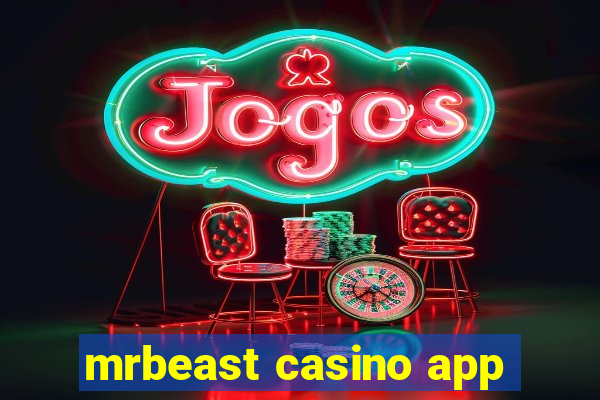 mrbeast casino app