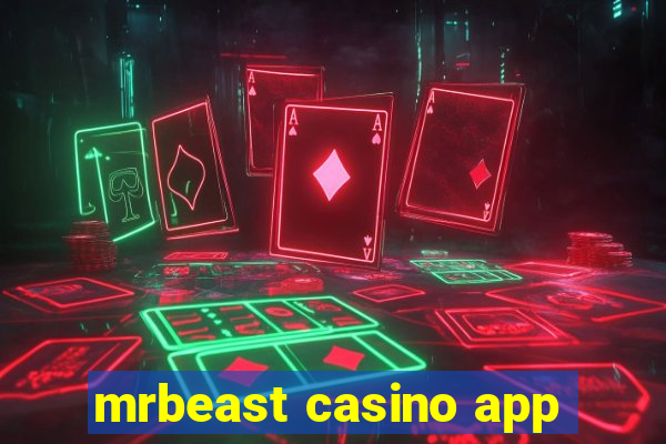 mrbeast casino app