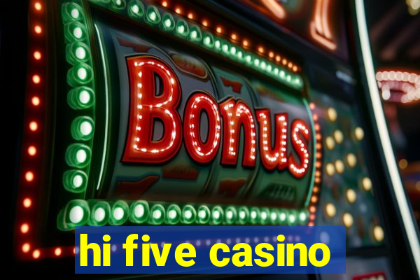 hi five casino