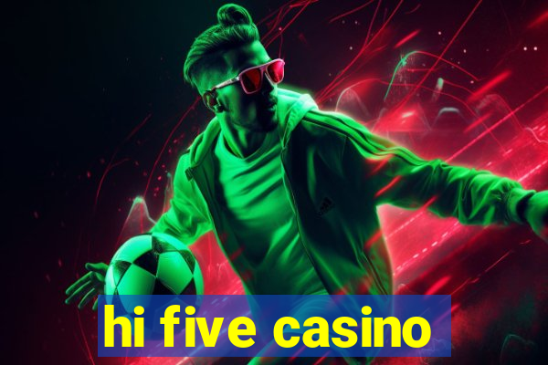 hi five casino