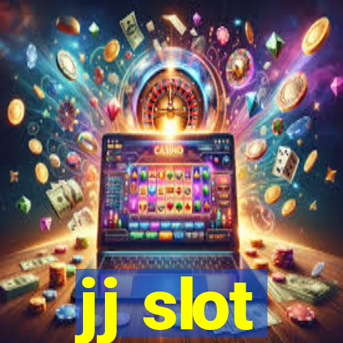 jj slot