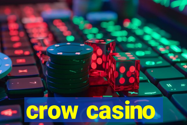 crow casino