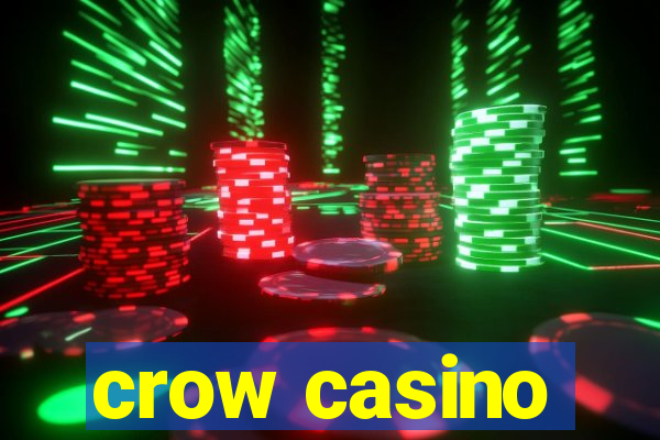 crow casino