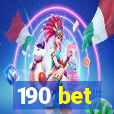 190 bet