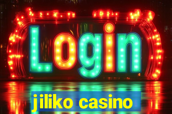 jiliko casino